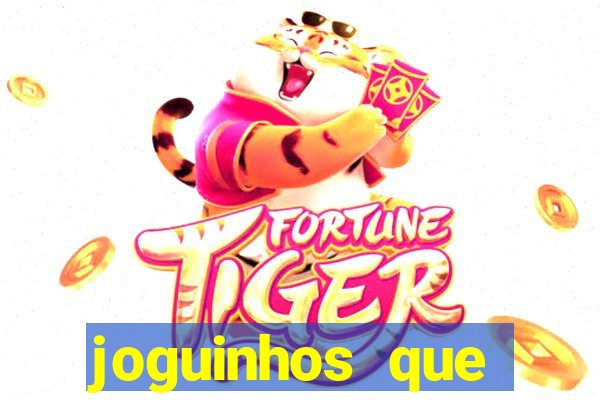 joguinhos que realmente pagam